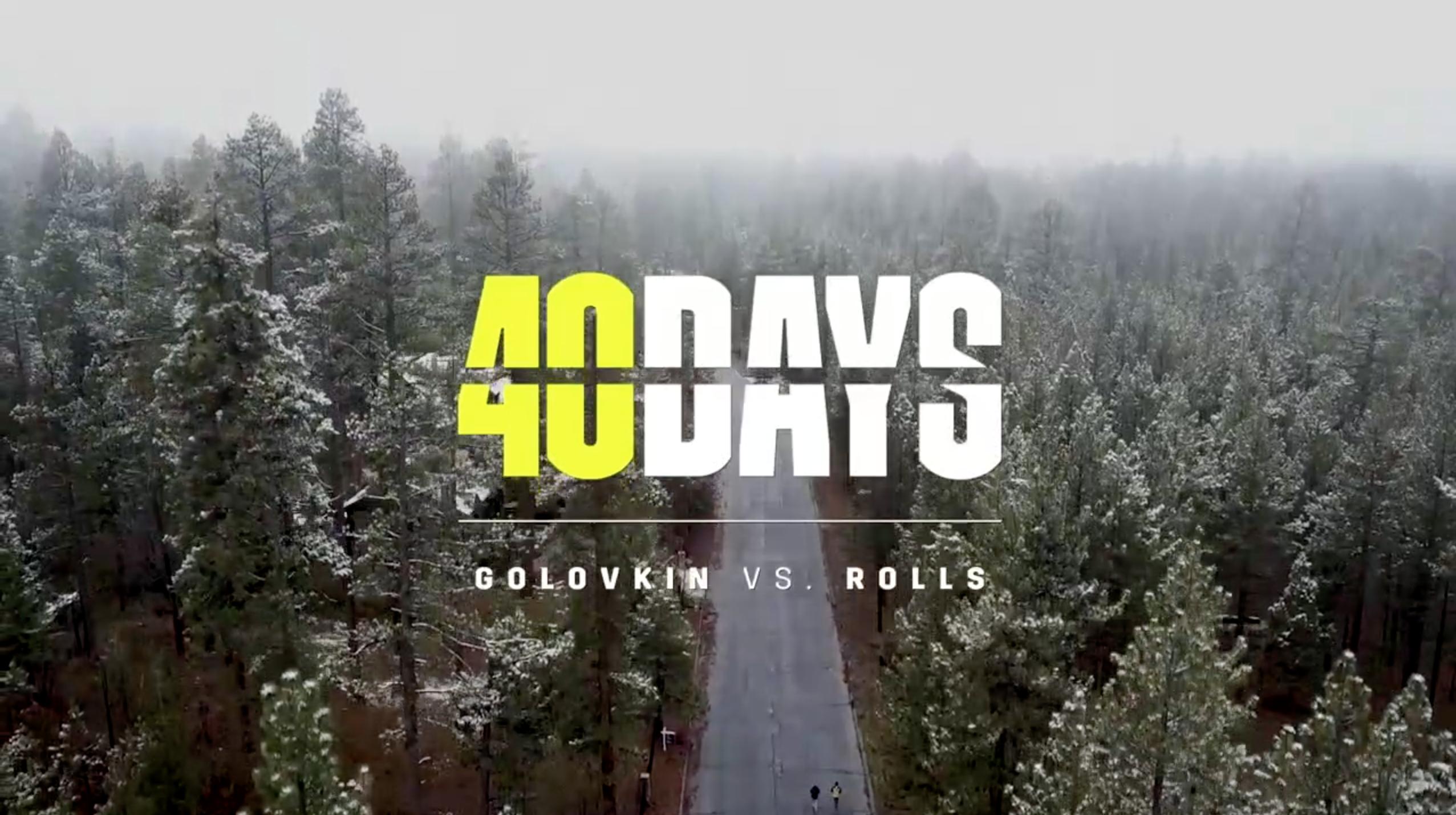 40 Days: GGG vs. Steve Rolls